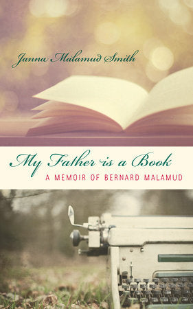 My Father is a Book Paperback by Janna Malamud Smith