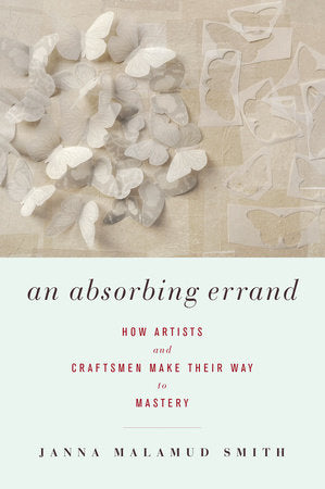 An Absorbing Errand Paperback by Janna Malamud Smith