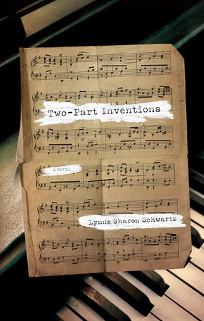Two-Part Inventions Paperback by Lynne Sharon Schwartz