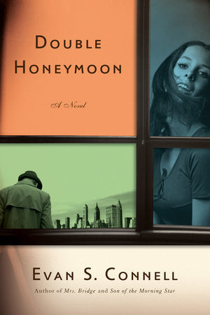Double Honeymoon Paperback by Evan S. Connell
