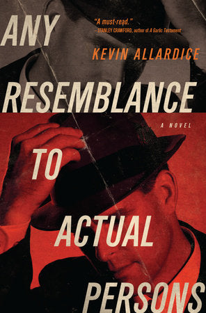 Any Resemblance to Actual Persons Paperback by Kevin Allardice