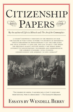 Citizenship Papers Paperback by Wendell Berry