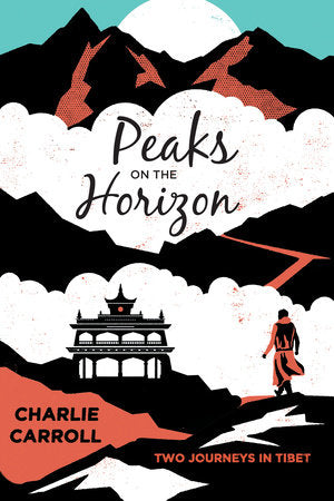 Peaks on the Horizon Paperback by Charlie Carroll