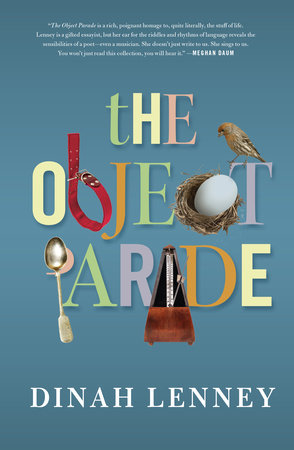 The Object Parade Paperback by Dinah Lenney