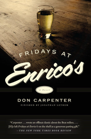 Fridays At Enrico's Paperback by Don Carpenter