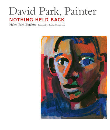 David Park, Painter Paperback by Helen Park Bigelow