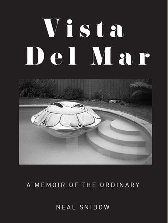 Vista Del Mar Paperback by Neal Snidow