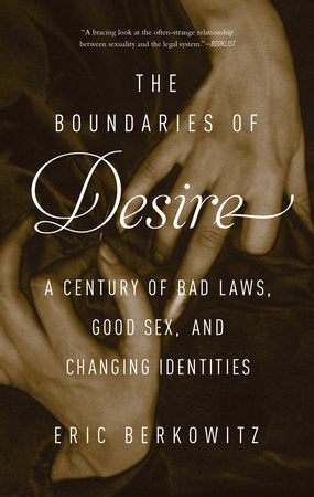 The Boundaries of Desire Paperback by Eric Berkowitz