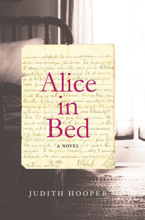 Alice in Bed Paperback by Judith Hooper