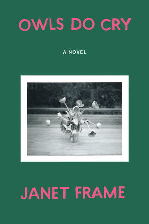 Owls Do Cry Paperback by Janet Frame