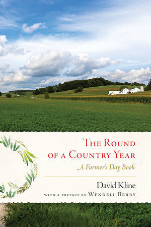 Round of a Country Year Paperback by David Kline