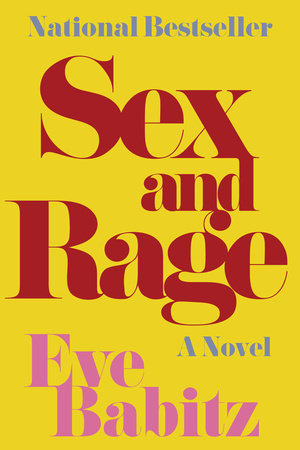 Sex and Rage Paperback by Eve Babitz
