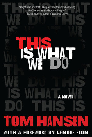 This Is What We Do Paperback by Tom Hansen