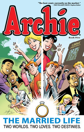 Archie: The Married Life Book 5 Paperback by Paul Kupperberg, Illustrated by Fernando Ruiz and Pat & Tim Kennedy