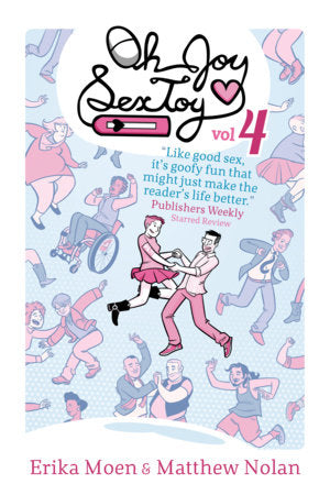 Oh Joy Sex Toy Vol. 4 Paperback by Erika Moen