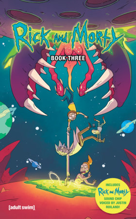 Rick and Morty Book Three Deluxe Edition Hardcover by Kyle Starks