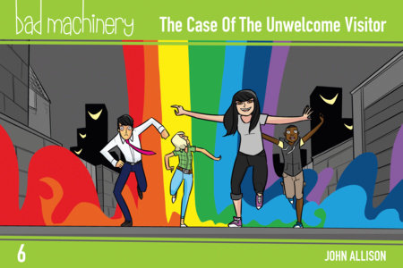 Bad Machinery Vol. 6: The Case of the Unwelcome Visitor Pocket Edition Paperback by John Allison