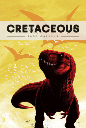 Cretaceous Paperback by Tadd Galusha