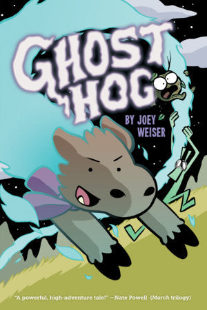 Ghost Hog Paperback by Joey Weiser