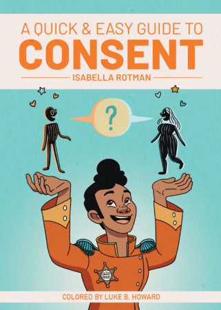 A Quick & Easy Guide to Consent Paperback by Isabella Rotman