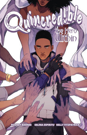 Quincredible Vol. 2: The Hero Within Paperback by Rodney Barnes