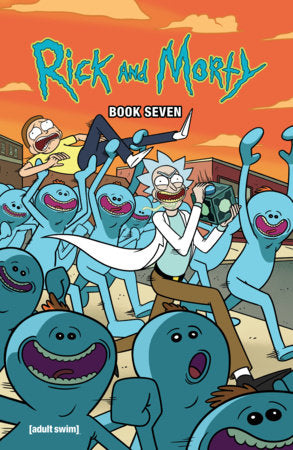 Rick and Morty Book Seven Deluxe Edition Hardcover by Kyle Starks