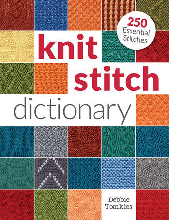 Knit Stitch Dictionary Paperback by Debbie Tomkies