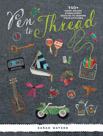 Pen To Thread Paperback by Sarah Watson