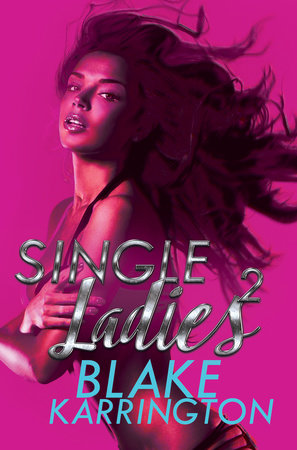 Single Ladies 2 Paperback by Blake Karrington