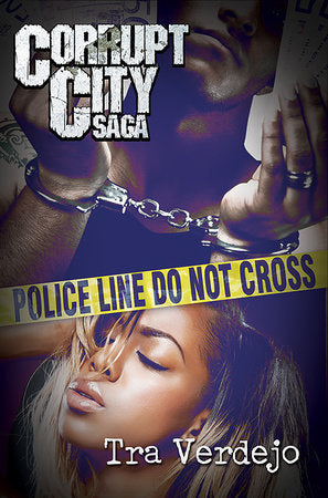 Corrupt City Saga Paperback by Tra Verdejo