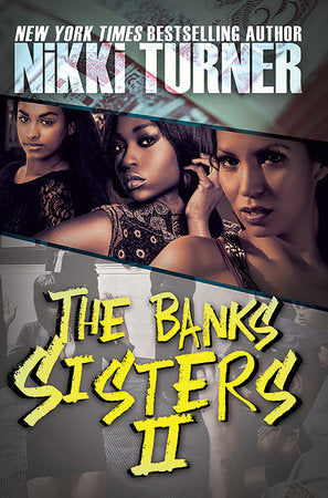 The Banks Sisters 2 Paperback by Nikki Turner