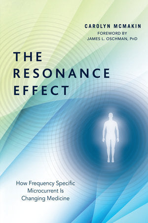 The Resonance Effect Paperback by Carolyn McMakin