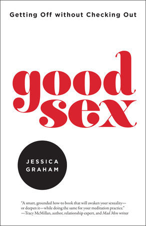 Good Sex Paperback by Jessica Graham