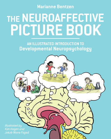 The Neuroaffective Picture Book Paperback by Marianne Bentzen