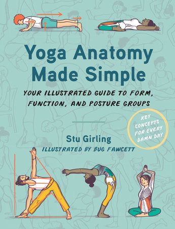 Yoga Anatomy Made Simple Paperback by Stuart Girling