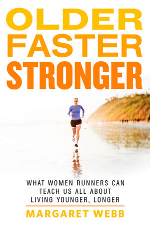 Older, Faster, Stronger Paperback by Margaret Webb