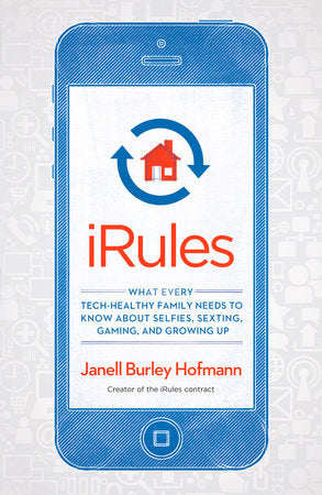 iRules Paperback by Janell Burley Hofmann