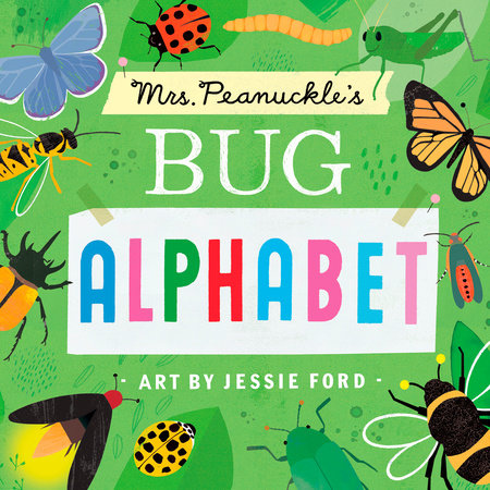 Mrs. Peanuckle's Bug Alphabet EL by Mrs. Peanuckle