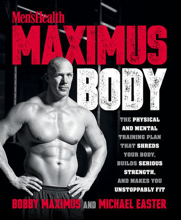 Maximus Body Paperback by Bobby Maximus and Michael Easter