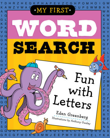 My First Word Search: Fun with Letters Paperback by Eden Greenberg (Author); Anthony Owsley (Illustrator)