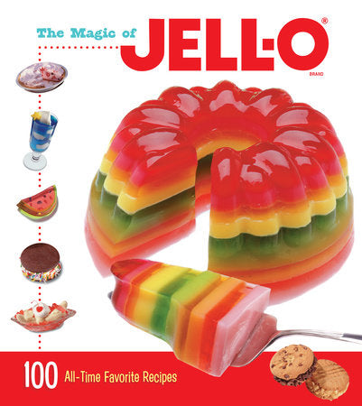 The Magic of JELL-O Hardcover by JELL-O (Editor)