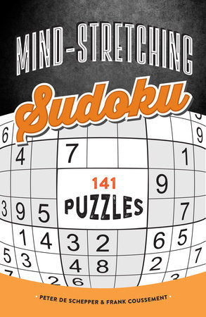 Mind-Stretching Sudoku Paperback by Peter De Schepper (Author); Frank Coussement (Author)