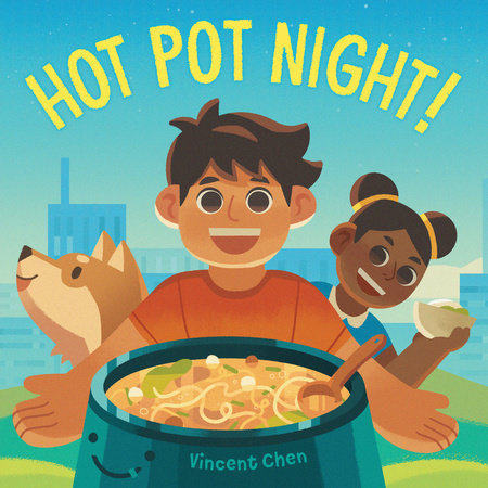 Hot Pot Night! HC by Vincent Chen (Author/Illustrator)