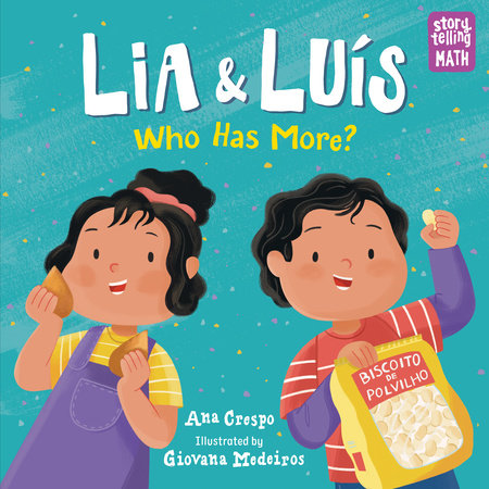 Lia & Luis: Who Has More? TR by Ana Crespo (Author); Giovana Medeiros (Illustrator)