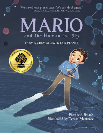 Mario and the Hole in the Sky Paperback by Elizabeth Rusch (Author); Teresa Martinez (Illustrator)