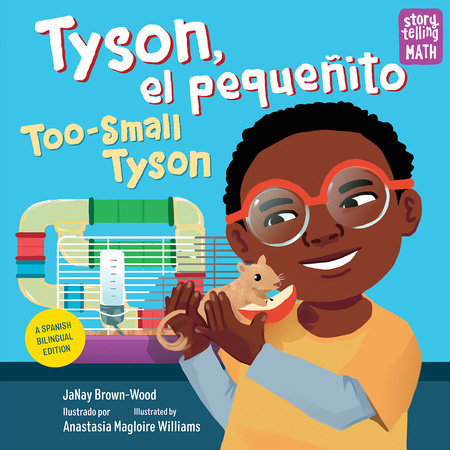 Tyson, el pequeñito / Too-Small Tyson (Spanish Bilingual Edition) TR by JaNay Brown-Wood (Author); Anastasia Magloire Williams (Illustrator)
