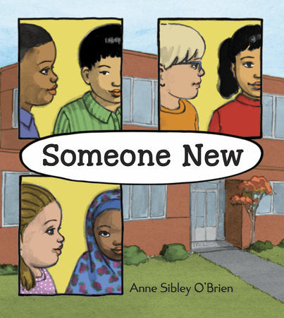 Someone New TR by Anne Sibley O'Brien (Author/Illustrator)