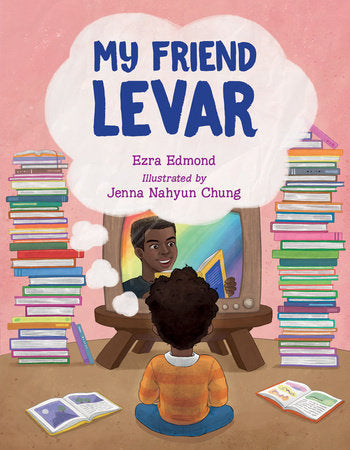My Friend LeVar Hardcover by Ezra Edmond (Author); Jenna Nahyun Chung (Illustrator)