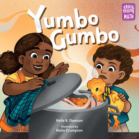 Yumbo Gumbo Paperback by Keila V. Dawson (Author); Katie Crumpton (Illustrator)