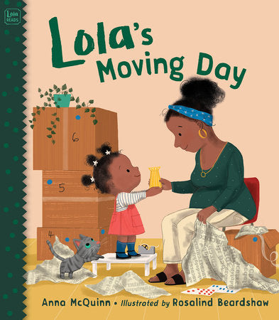 Lola's Moving Day Hardcover by Anna McQuinn (Author); Rosalind Beardshaw (Illustrator)